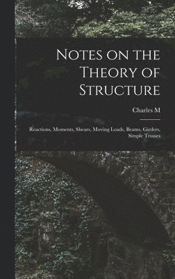 bokomslag Notes on the Theory of Structure