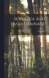 bokomslag Sewerage and Land-drainage