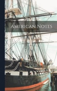 bokomslag American Notes