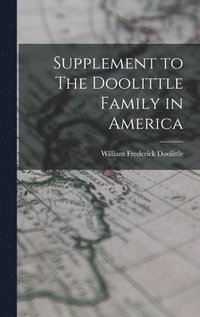 bokomslag Supplement to The Doolittle Family in America