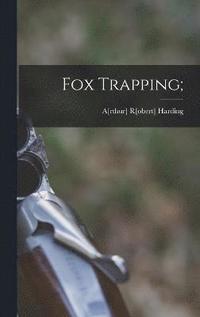 bokomslag Fox Trapping;