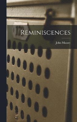 John Massey - Reminiscences, Inbunden