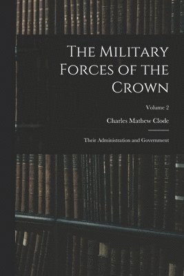 bokomslag Military Forces of the Crown