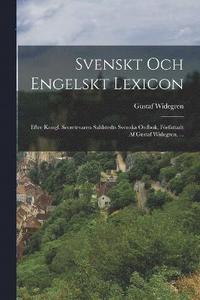 bokomslag Svenskt Och Engelskt Lexicon