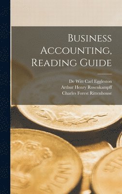 Business Accounting, Reading Guide 1