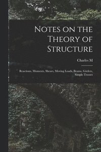 bokomslag Notes on the Theory of Structure