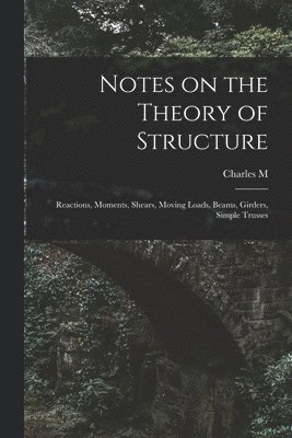 bokomslag Notes on the Theory of Structure