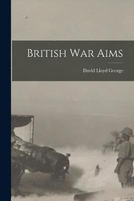 British war Aims 1