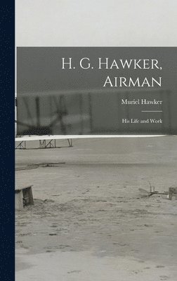 H. G. Hawker, Airman 1