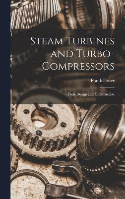 Steam Turbines and Turbo-compressors 1