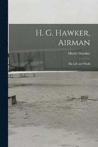 bokomslag H. G. Hawker, Airman