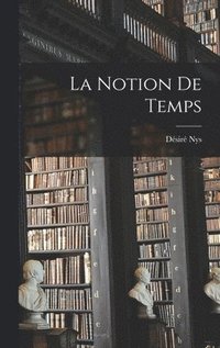 bokomslag notion de temps