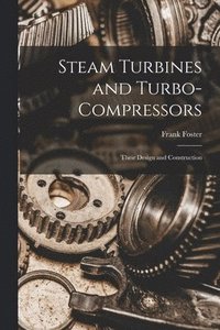 bokomslag Steam Turbines and Turbo-compressors