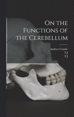 On the Functions of the Cerebellum 1