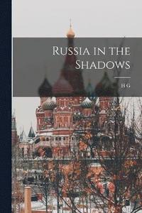 bokomslag Russia in the Shadows