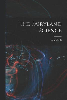 The Fairyland Science 1