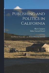 bokomslag Publishing and Politics in California