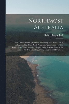 Robert Logan Jack - Northmost Australia, Häftad