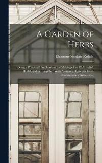 bokomslag A Garden of Herbs