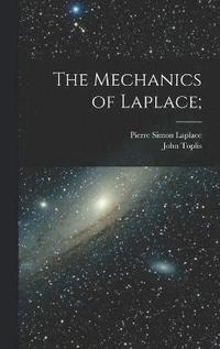 bokomslag The Mechanics of Laplace;