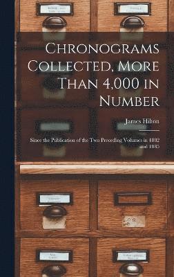 Chronograms Collected, More Than 4,000 in Number 1