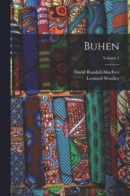 bokomslag Buhen; Volume 1