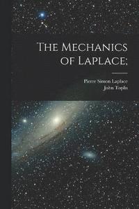 bokomslag The Mechanics of Laplace;