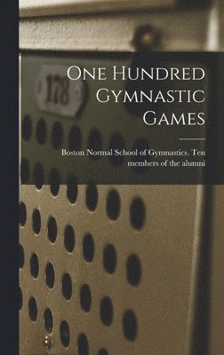 bokomslag One Hundred Gymnastic Games