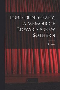 bokomslag Lord Dundreary, a Memoir of Edward Askew Sothern