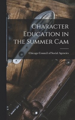 Character Education in the Summer Cam 1