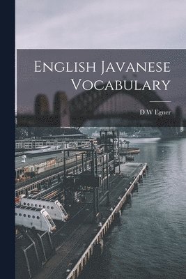 D W Egner, D. W. Egner - English Javanese Vocabulary, Häftad
