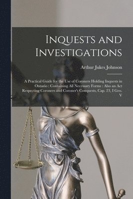 Inquests and Investigations 1