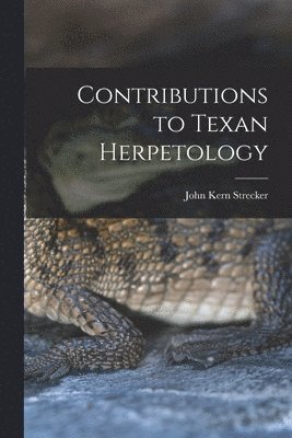 bokomslag Contributions to Texan Herpetology