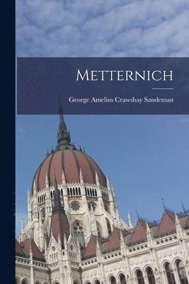 bokomslag Metternich