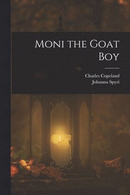 bokomslag Moni the Goat Boy