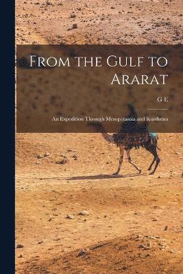 From the Gulf to Ararat 1