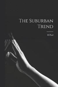 bokomslag Suburban Trend