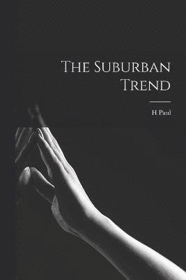 Suburban Trend 1