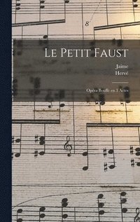 bokomslag Le petit Faust
