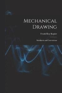 bokomslag Mechanical Drawing; Standards and Conventions