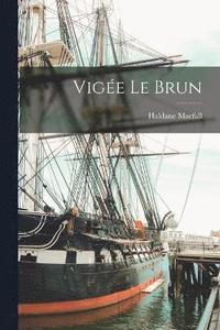 bokomslag Vige Le Brun