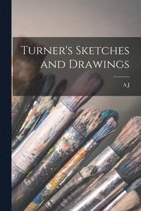 bokomslag Turner's Sketches and Drawings