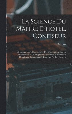 bokomslag La science du maitre d'hotel, confiseur