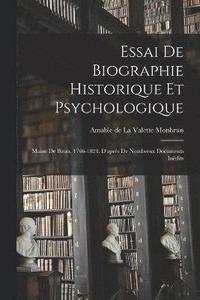 bokomslag Essai de biographie historique et psychologique