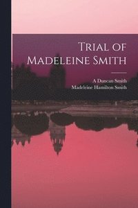 bokomslag Trial of Madeleine Smith