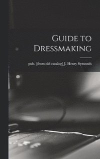 bokomslag Guide to Dressmaking