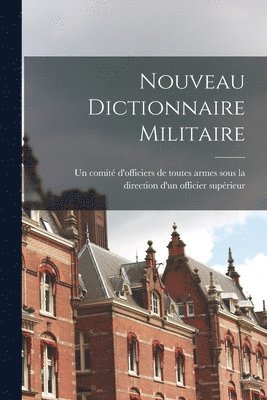 bokomslag Nouveau dictionnaire militaire