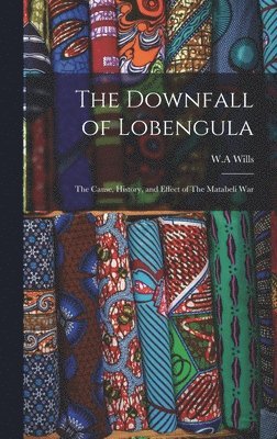 Downfall of Lobengula 1