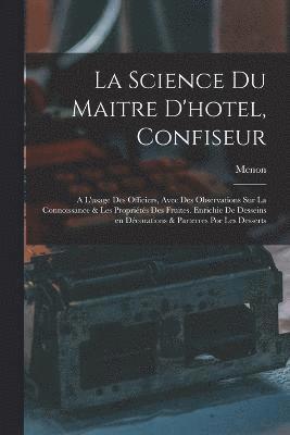 bokomslag La science du maitre d'hotel, confiseur