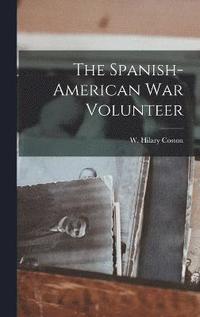 bokomslag Spanish-American War Volunteer
